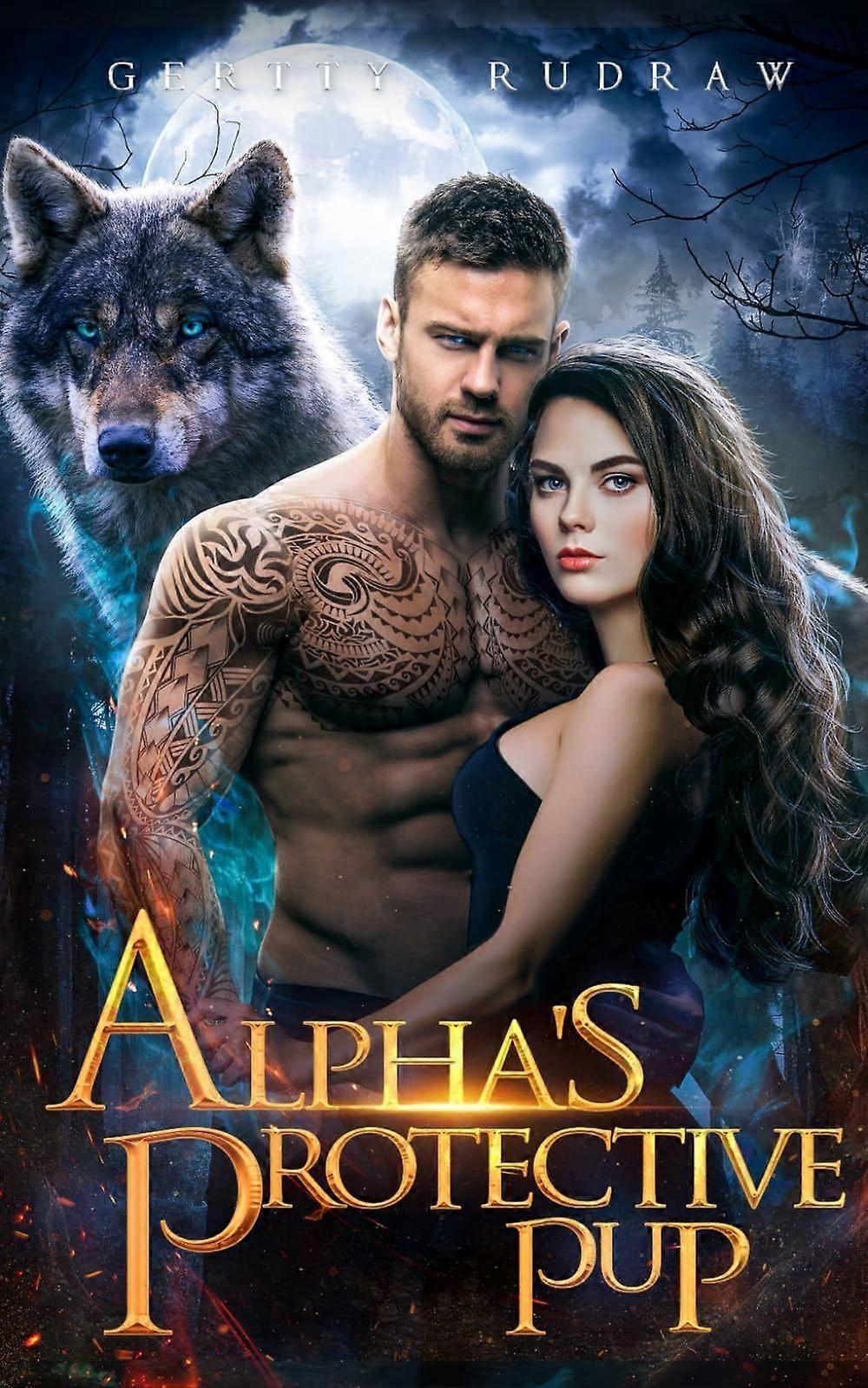 Alpha's protective pup a small town reverse harem shifter romance
