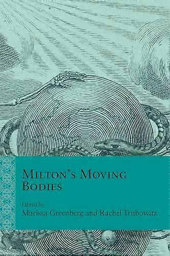 Miltons Moving Bodies