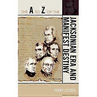 De A a Z da Era Jacksoniana e do Destino Manifesto - Terry Corps - Brochura - Livro em Inglês - História