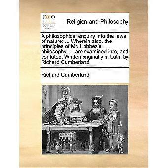 A Philosophical Enquiry Into The Laws Of Nature. Wherein Also The Principle - Richard Cumberland - Paperback - en Book
