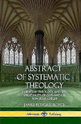 Abstract of Systematic Theology