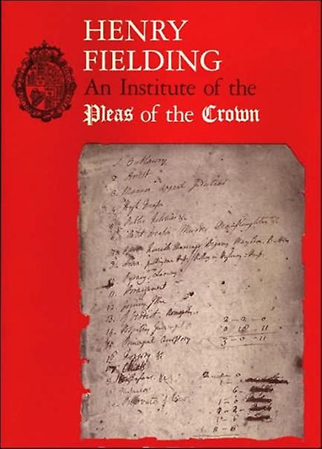 An Institute Of The Pleas Of The Crown by Henry Fielding Paperback