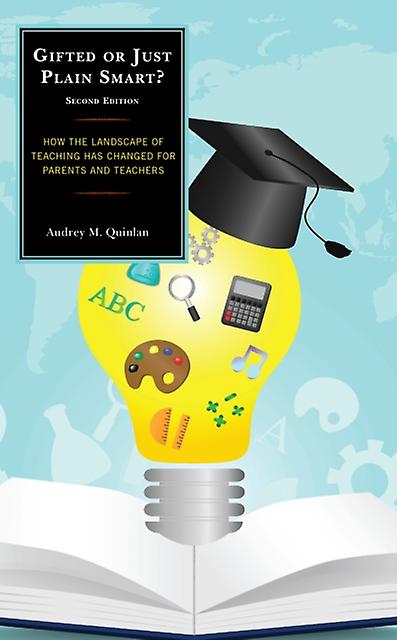 Gifted Or Just Plain Smart by Audrey M. Quinlan Paperback