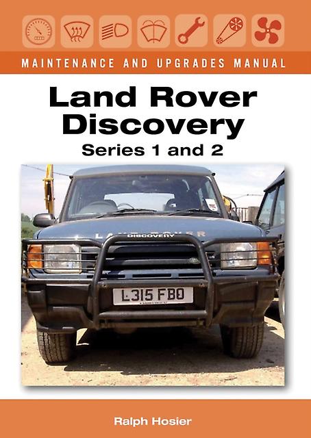 Land Rover Discovery Maintenance And Upgrades Manual Series 1 And 2 by Ralph Hosier Paperback Book