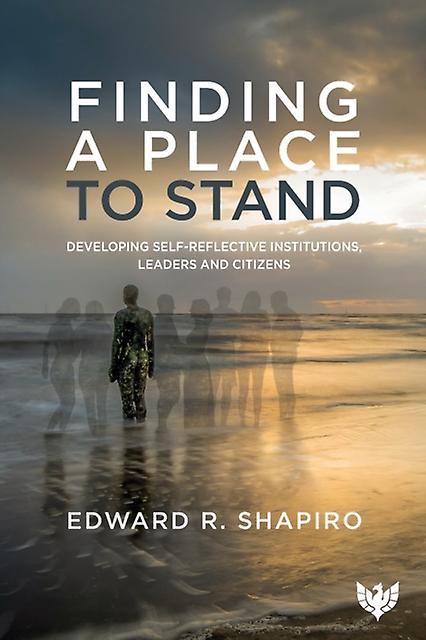 Finding A Place To Stand by Edward R. Shapiro Paperback