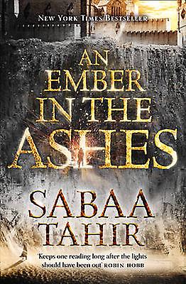 An Ember In The Ashes by Sabaa Tahir Paperback
