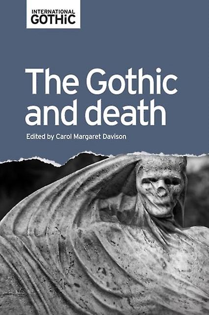 The Gothic And Death Paperback
