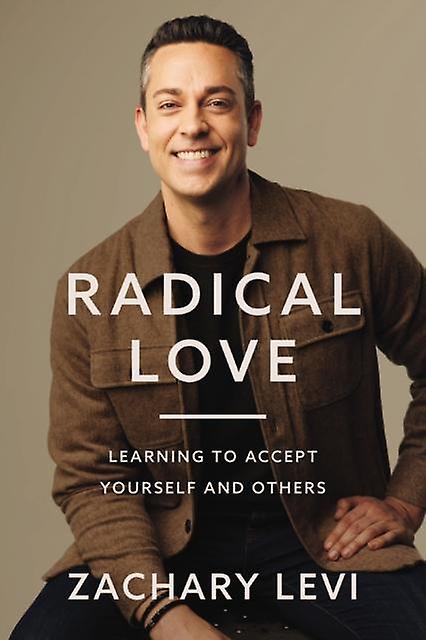 Radical Love by Zachary Levi Paperback