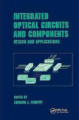 Integrated Optical Circuits and Components