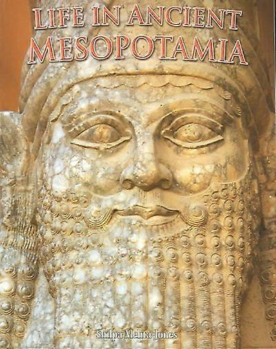 Life in Ancient Mesopotamia