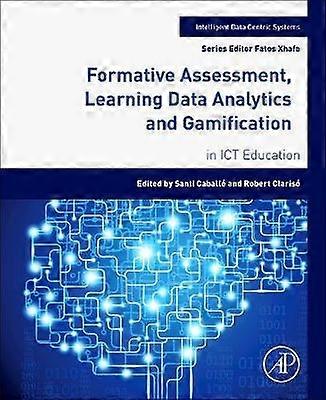 Formative Assessment Learning Data Analytics and Gamification