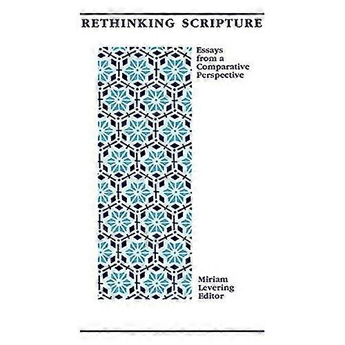 Rethinking Scripture: Essays from a Comparative Perspective