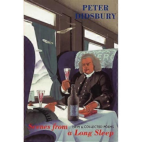 Scenes from a Long Sleep: New and Collected Poems