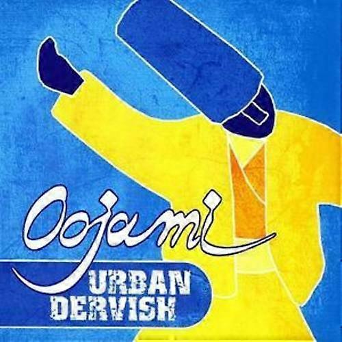 Oojami Urban Dervish CD (2007)