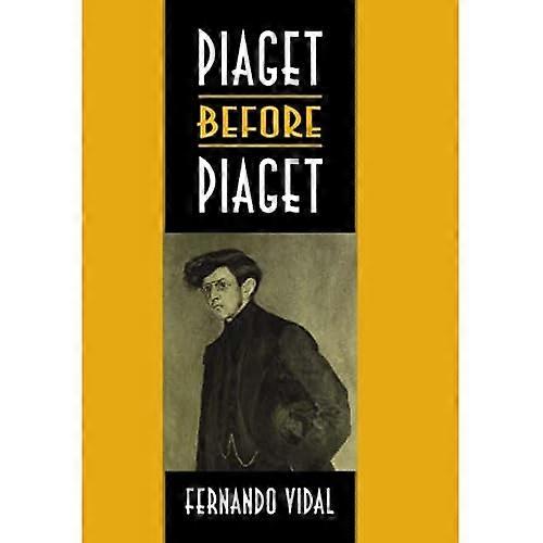 Piaget Before Piaget