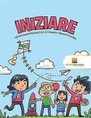 Iniziare  Libri Di Scuola Primaria  Vol 3  Tracciare Numeri E Contare