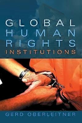 Global Human Rights Institutions