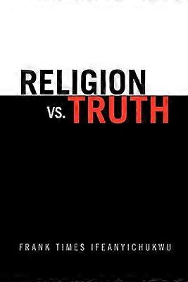 Religion vs. Truth