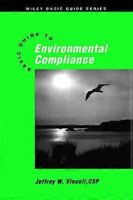 Basic Guide to Environmental Compliance