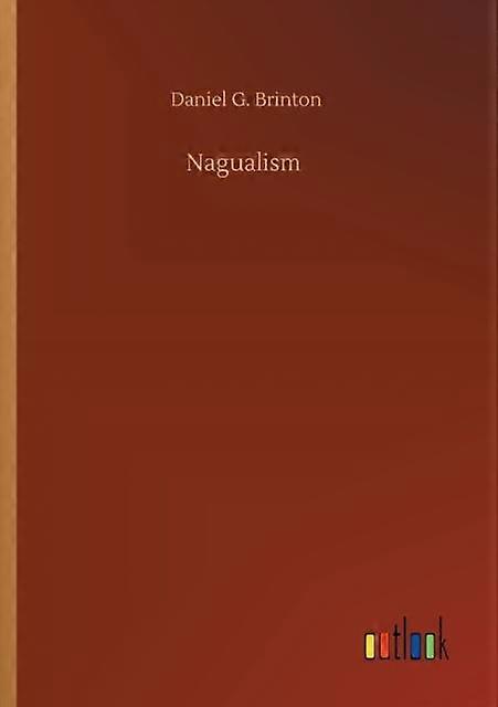 Nagualismo - Daniel G. Brinton