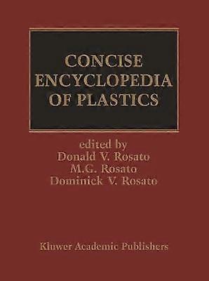 Concise Encyclopedia of Plastics