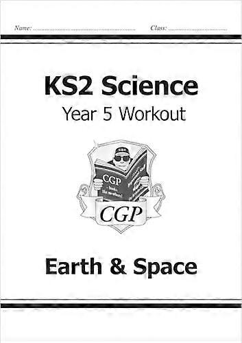 KS2 Science Year 5 Workout: Earth & Space