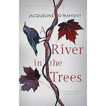 A River in the Trees