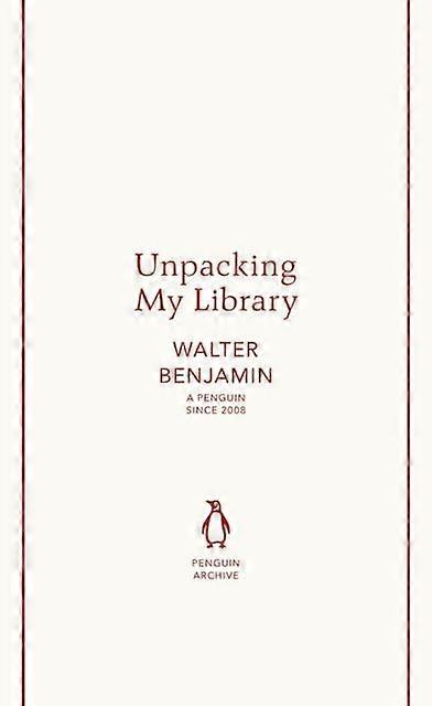 Unpacking My Library by Walter Benjamin Paperback
