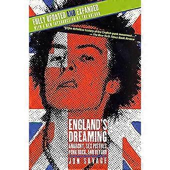England's Dreaming, überarbeitete Auflage: Anarchy, Sex Pistols, Punkrock und darüber hinaus