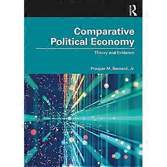 Vergleichende Politische Ökonomie: Theorie und Evidenz