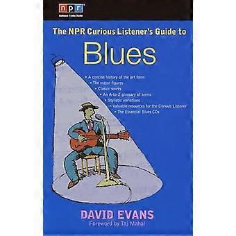NPR nysgjerrig lytters guide til blues