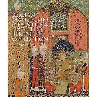 Die Sammlung persischer Handschriften und Gemälde von Bernard und Mary Berenson in I Tatti