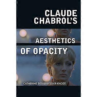 Claude Chabrol's Esthetiek van dekking