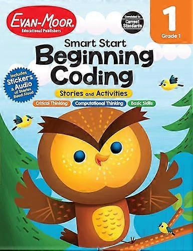 Smart Start: Beginning Coding Stories and Activities, Grade 1 (Smart Start: Beginning Coding Stories and Activities)