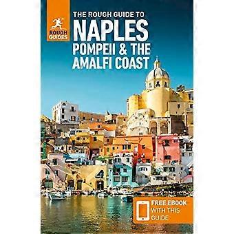 Der grobe Reiseführer für Neapel, Pompeji und die Amalfiküste (Reiseführer mit kostenlosem eBook) (Grober Reiseführer Hauptserie)
