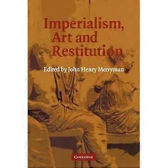 Imperialismo, Arte e Restituição - Cambridge University Press