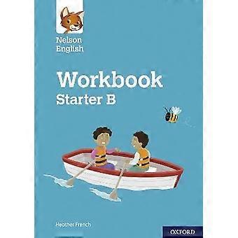 Nelson Englisch: Starter Level Workbook B