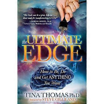The Ultimate Edge How To Be Do And Get Anything You Want - Tina Thomas - Hardcover - en Book