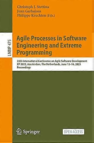 Agile Processes In Software Engineering And Extreme Programming 24th Internation - Springer Nature B.V - Paperback - en Book