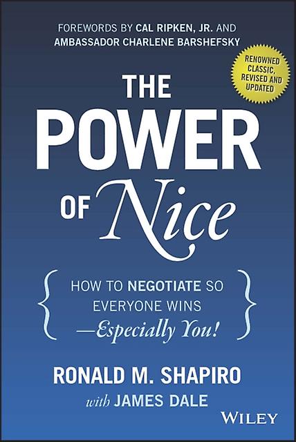 The Power Of Nice by Ronald M. Shapiro Paperback Book