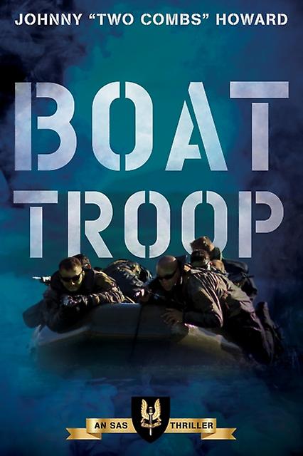Boat Troop by Johnny Two Combs Howard Paperback Book