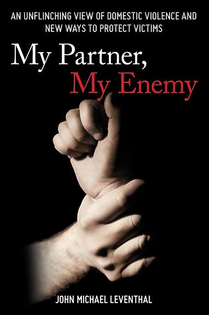 My Partner My Enemy by John Michael Leventhal Paperback