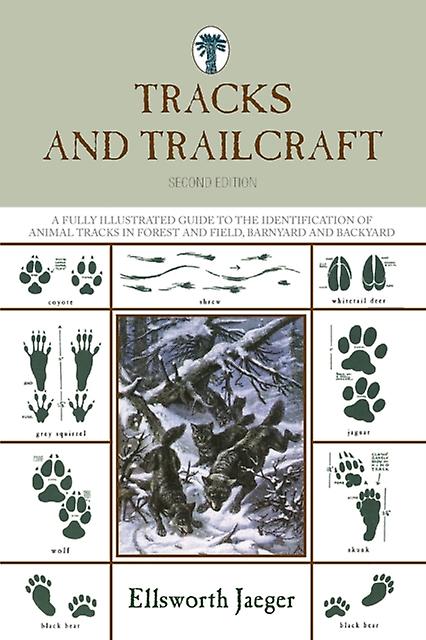 Tracks And Trailcraft by Ellsworth Jaeger Paperback