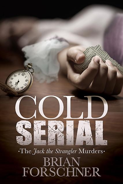 Cold Serial by Brian Forschner Paperback Book