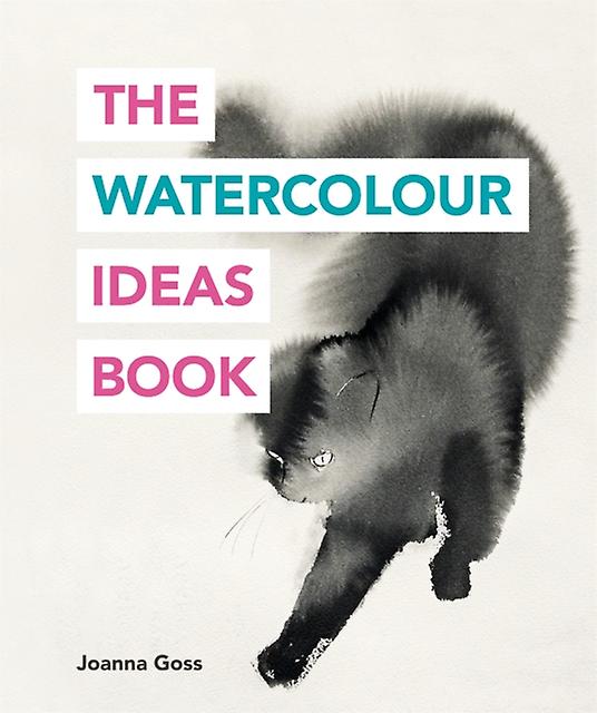 The Watercolour Ideas Book by Joanna Goss Paperback