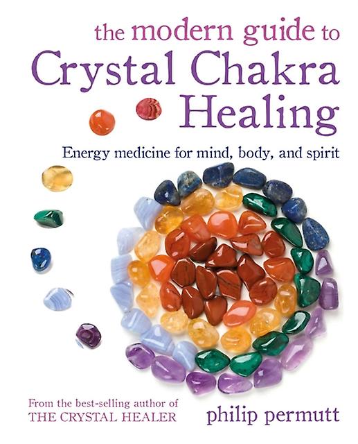 The Modern Guide To Crystal Chakra Healing by Philip Permutt Paperback Book