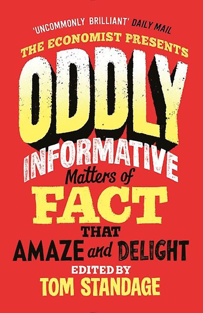 Oddly Informative by Tom Standage Paperback Book