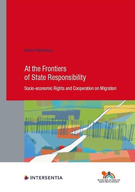 At The Frontiers Of State Responsibility 95 by Annick Pijnenburg Paperback Book