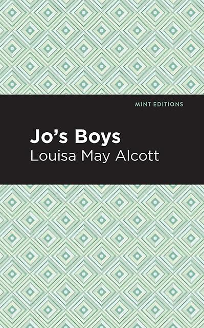 Jo's Boys - Louisa May Alcott