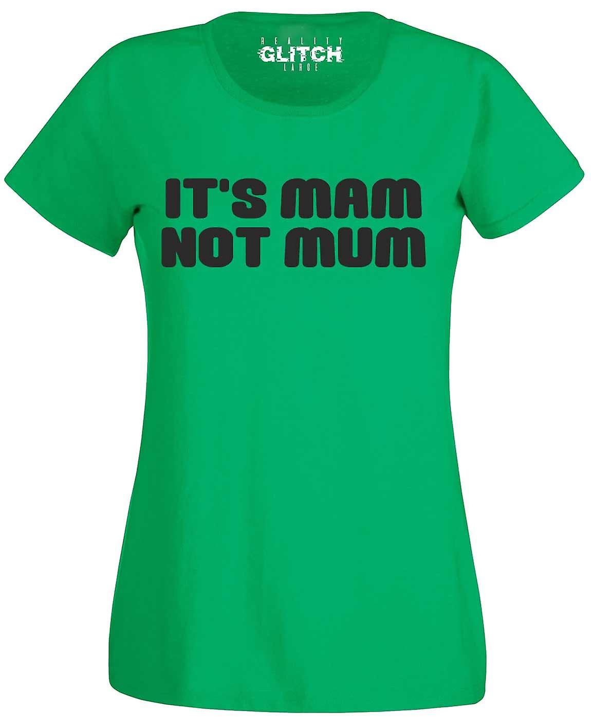 Women's It's Mam Not Mum T-shirt